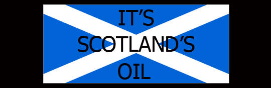 It's Scotland's Oil